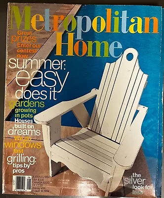 METROPOLITAN HOME Magazine ~ July/August 1994 • $16.98