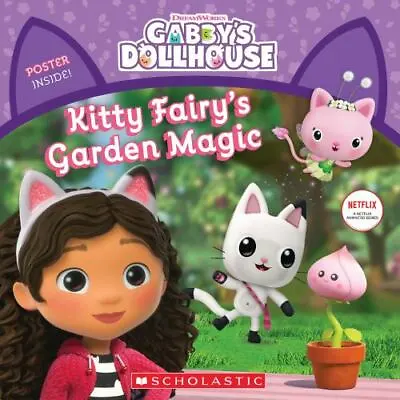 Kitty Fairy's Garden Magic; Gabby's Dollhouse- Paperback Martins 9781338792751 • $3.81
