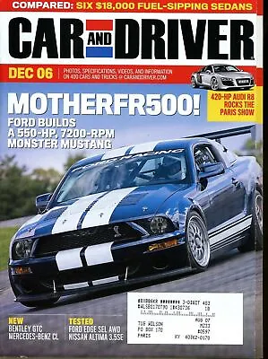 Car And Driver Magazine December 2006 Ford Mustang FR500GT All Weather Tire Set • $9.99