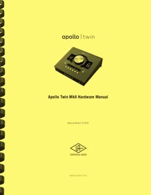 Universal Audio APOLLO TWIN MKII MK2 Hardware OWNER'S MANUAL • $32.19