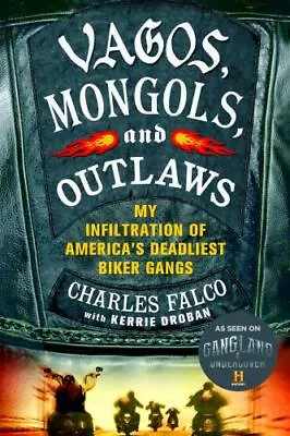 Vagos Mongols And Outlaws  Falco Charles  Acceptable  Book  0 Paperback • $4.80