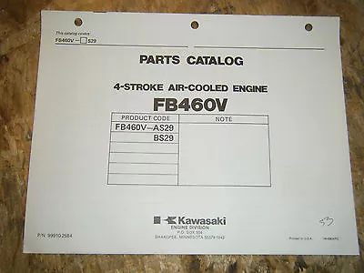 Kawasaki 4 Stroke Air Cooled Engine Factory Parts Catalog Fb460v-as29 B Manual • $9.99