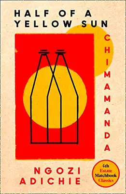 Half Of A Yellow Sun (4th Estate Matchbook Classics): Chimamanda Ngozi Adichie • £5.43