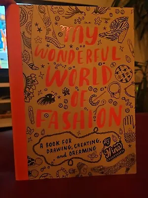 My Wonderful World Of Fashion: A Book For Draw... By Chakrabarti Nina Paperback • £4