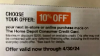 HOME DEPOT Coupon 10% Off Save Up To $200 Expire: 4/30/2024 • $20