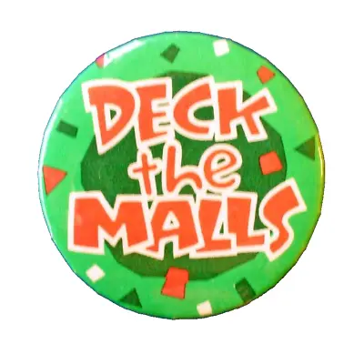 Hallmark BUTTON PIN Christmas Vintage DECK THE MALLS Caption 1.5  MINI • $8.97