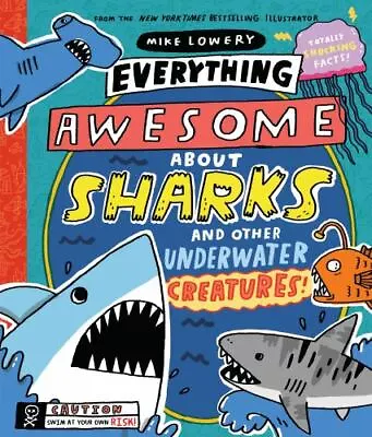 Everything Awesome About Sharks And Other Underwater Creatures! • $4.87