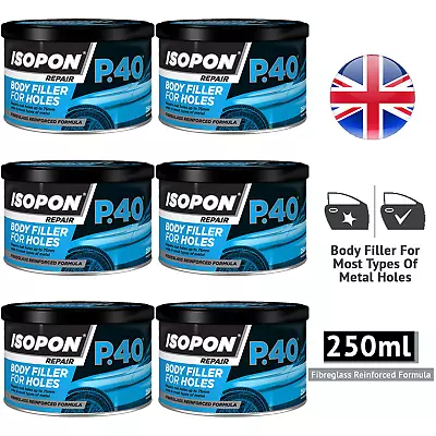 6x Upol Isopon P40 Metal Holes Body Filler Repair Paste Fibreglass Formula • £37.99