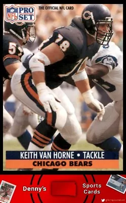 1991 Pro Set FACT Mobil #107 Keith Van Horne Chicago Bears Football Card • $1.59