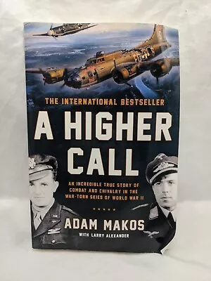A Higher Call Adam Makos Paperback Book • $9.99
