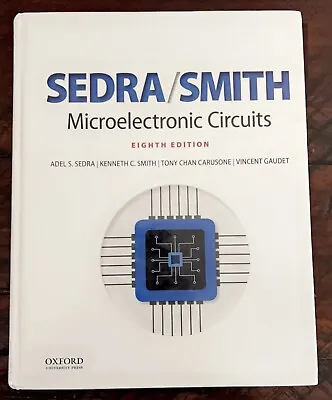 Microelectronic Circuits By Adel Sedra (English) Hardcover Book 8th Edition • $220