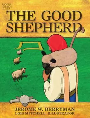 The Good Shepherd  Berryman Jerome W.  Acceptable  Book  0 Paperback • $7.10
