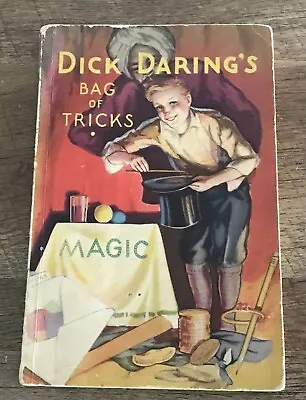 Dick Daring's Bag Of Tricks 1933 Quaker Oats Magic Tricks Book Premium Fine+ • $12.99