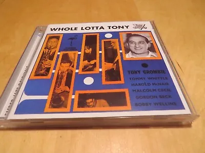 £7 • Buy TONY CROMBIE & HIS FRIENDS - Whole Lotta Tony (CD, 2012) - 12 Tracks