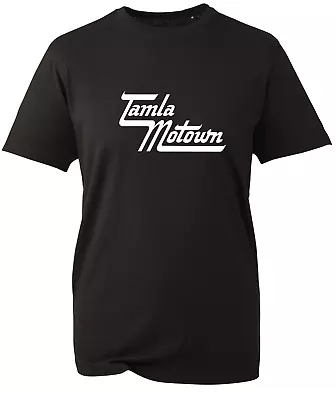 Tamla Motown Logo Style Soul Disco Northern Soul Unisex Birthday T Shirt BWC • £6.97