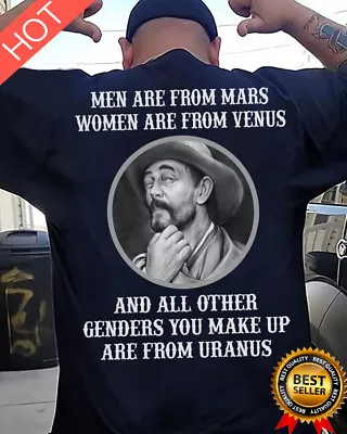 Men Are From Mars Women Are From Venus Other Genders Are From Uranus Men Shirt • $21.99