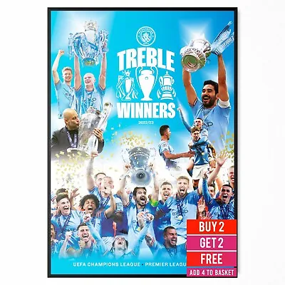 Manchester City Treble Winners Poster A5 A4 A3 Size Buy 2 Get 2 Free Football • £14.99