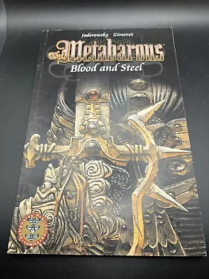 THE METABARONS:BLOOD AND STEEL By Alexandro Jodorowsky & Juan Gimenez • $20