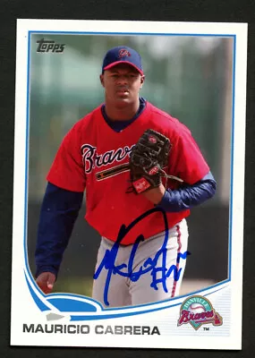 Mauricio Cabrera #71 Signed Autograph Auto 2013 Topps Baseball Trading Card  • $10