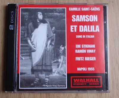 Saint-Saens - Samson Et Dalila. Stignani/Vinay/Rieger Napoli 1955. 2 CD. • £7.75