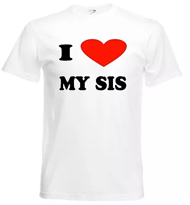 Personalised I Love My Sis Heart T-Shirt Women Men Ladies Top Novelty Gift • £10.99