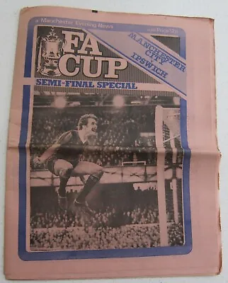 Manchester City | Manchester Evening News Special | 1981 Fa Cup Semi-final • £3.99