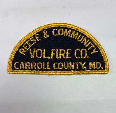 Reese & Community Volunteer Fire Company Carroll County Maryland Patch T2 • $18.99
