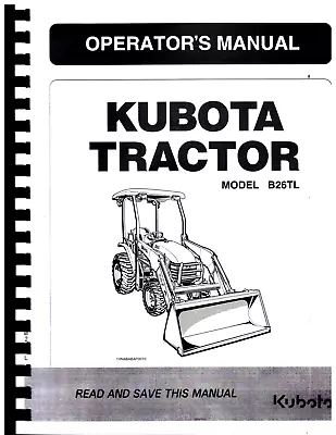 26 Tractor Operator Instruction Maintenance Manual Kubota B26TL • $23.72