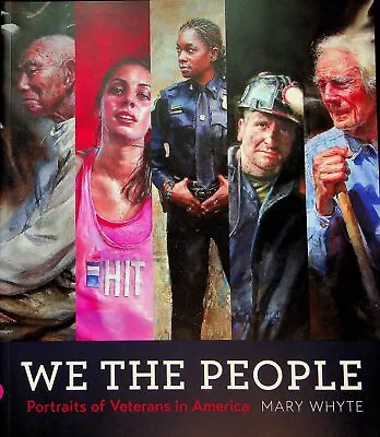 We The People: Portraits Of Veterans In America • $14.75