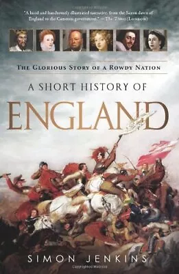 A Short History Of England: The Glor... Jenkins Simon • £8.99