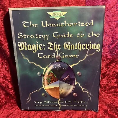 Unauthorized Strategy Guide To Magic The Gathering Card Game Williams Dreyfus • $4.99