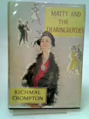 £32.35 • Buy Matty & The Dearingroydes (Richmal Crompton - 1956) (ID:21847)