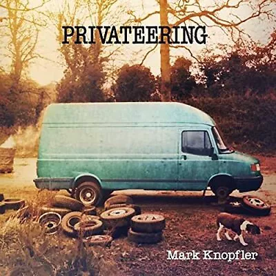 Mark Knopfler - Privateering - Mark Knopfler CD YAVG The Cheap Fast Free Post • £10.76