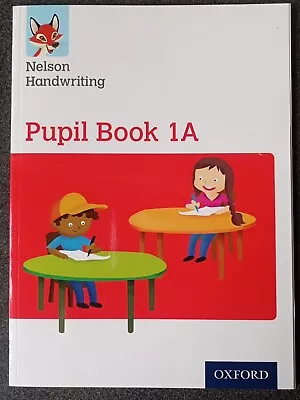 Nelson Handwriting: Year 1/Primary 2: Pupil Book 1A - 9780198368526 • £7.50