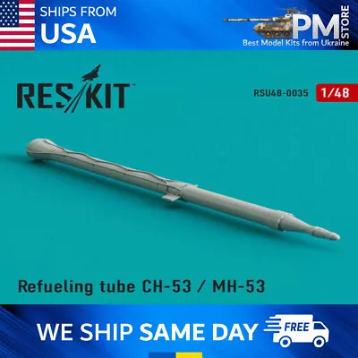 Reskit RSU48-0035 Refueling Tube CH-53 / MH-53 Resin Detail Kit Scale 1/48 • $19.95