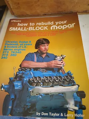 How To Rebuild Your Small Block Mopar-don Taylor/larry Hofer-paperback Book-1982 • $39.95
