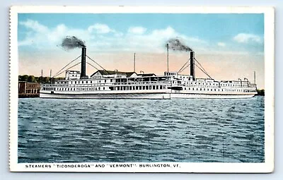 Steamers Steam Ships Ticonderoga & Vermont Burlington Vermont VT Postcard C.1920 • $3.99