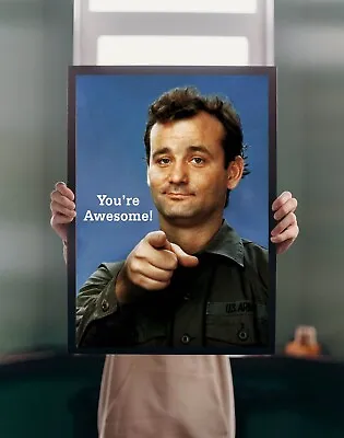 You're Awesome Bill Murray Movie Quote POSTER PRINT A1 Cult Stripes 80s Wall Art • £4.95