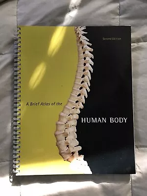 A Brief Atlas Of The Human Body By Jon Mallatt Matt Hutchinson Elaine... • $17.40