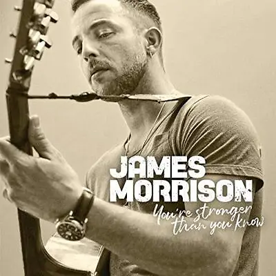 James Morrison - You’re Stronger Than You Know (Amaz... - James Morrison CD WBVG • £3.87