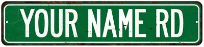Your Name Rd. Personalized Green Street Sign Any Text Custom 4x18 104180001006 • $24.95