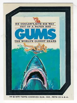 1975 Topps Wacky Packages 15th Series 15 GUMS (parody Of JAWS) Nm • $14.59