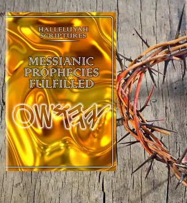 HalleluYah Scriptures Messianic Prophecies Fulfilled (FREE SHIPPING) BRAND NEW. • $14