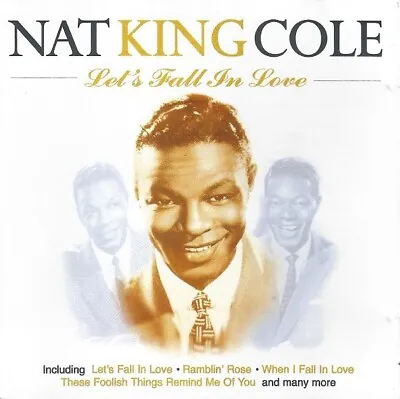 CD Nat King Cole - Let's Fall In Love. (1996) EMI  • £1.99