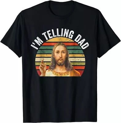 Funny Design Religious Christian Jesus Meme I'm Telling Dad T-Shirt • $14.99