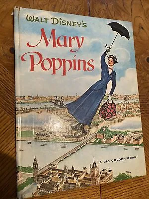 Walt Disney’s Mary Poppins  - A Big Golden Book - Copyright 1966 • $15