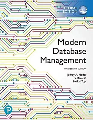 Modern Database Management 13e 13th Intl Global Edition By Jeffrey Hoffer • $58.99