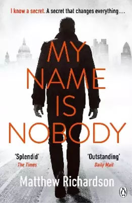 Matthew Richardson My Name Is Nobody (Paperback) • $17.15