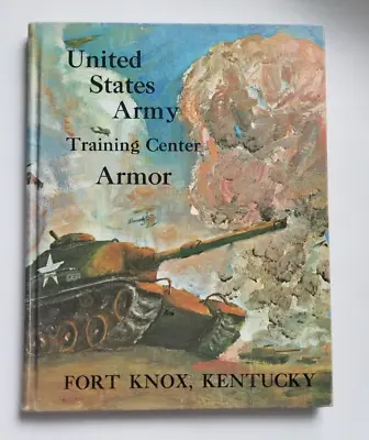 United States Army Training Center Armor Fort Knox Kentucky   1965 Yearbook • $9.95