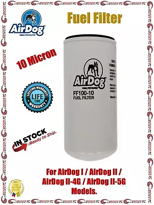 AirDog Pureflow 10 Micron Fuel Filter For AirDog I / II / II-4G / II-5G FF100-10 • $35.61